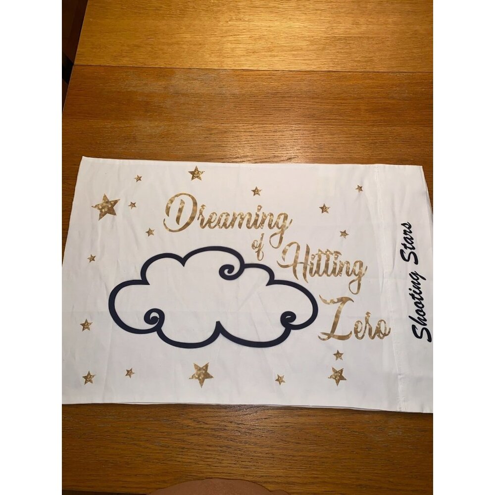 Dreaming Of Hitting Zero Shooting Stars Pillowcase